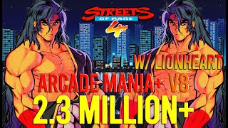 Streets Of Rage 4 - 2.3 million+ w/ @mclionheart86 Arcade Mania+ V8 (2.309.485)