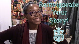 NaNoWriMo Week 3: Reinvigorate Your Story! featuring sydthedreamer