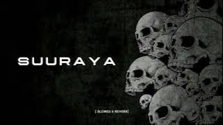 SUURAYA | සූරයා [slowed x reverb] by Alokaya | Mane Vibez