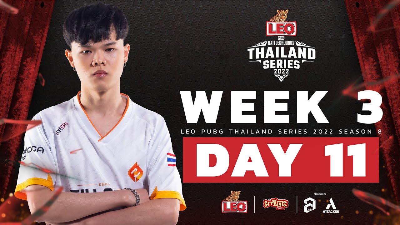 🔴 Live สด! เข้าสู่การแข่งขัน Week 3 Day 11 ”LEO PUBG Thailand Series 2022 Season 8”