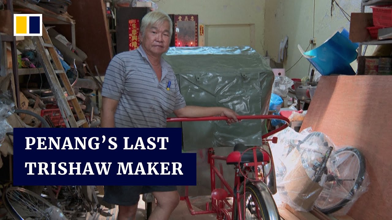 马来西亚槟岛最后一位三轮车制造商计划退休 – YouTube