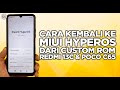 Cara Cepat Kembali ke MIUI HyperOS dari Custom Rom Redmi 13C &amp; POCO C65!