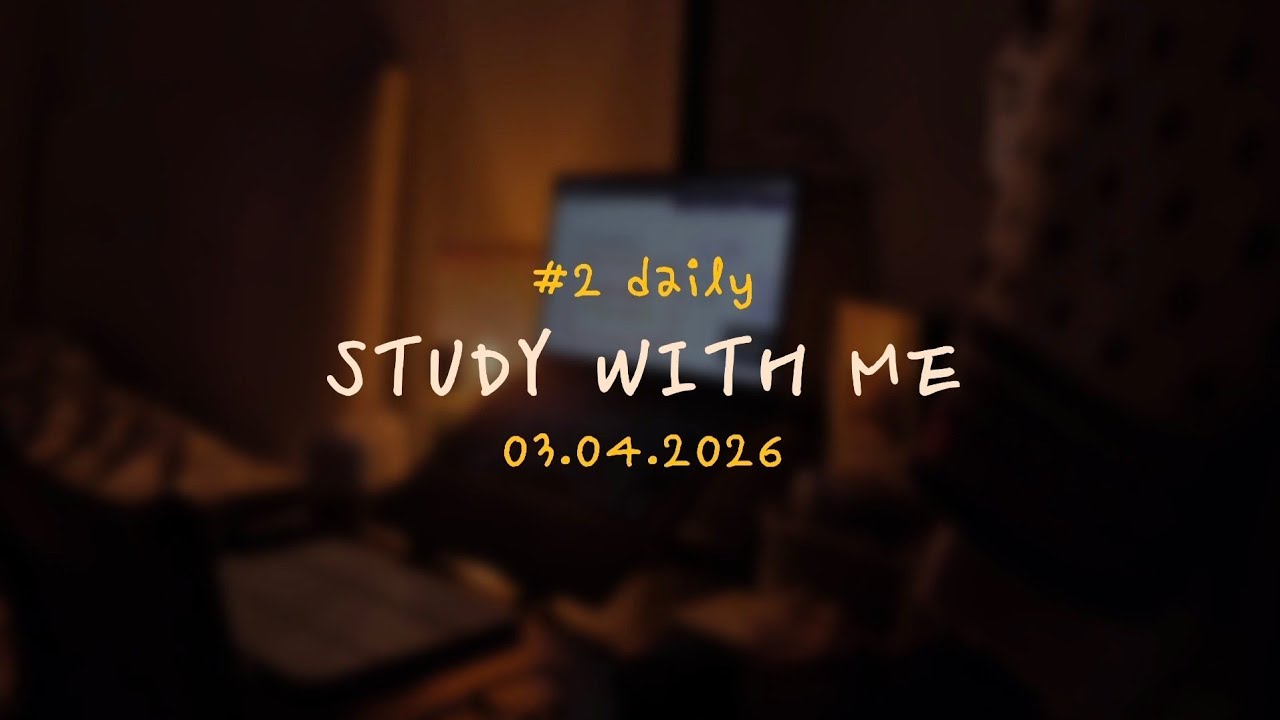 Daily study with me #2 || 같이 공부해요 ✨|| No sound - 03.04.2026