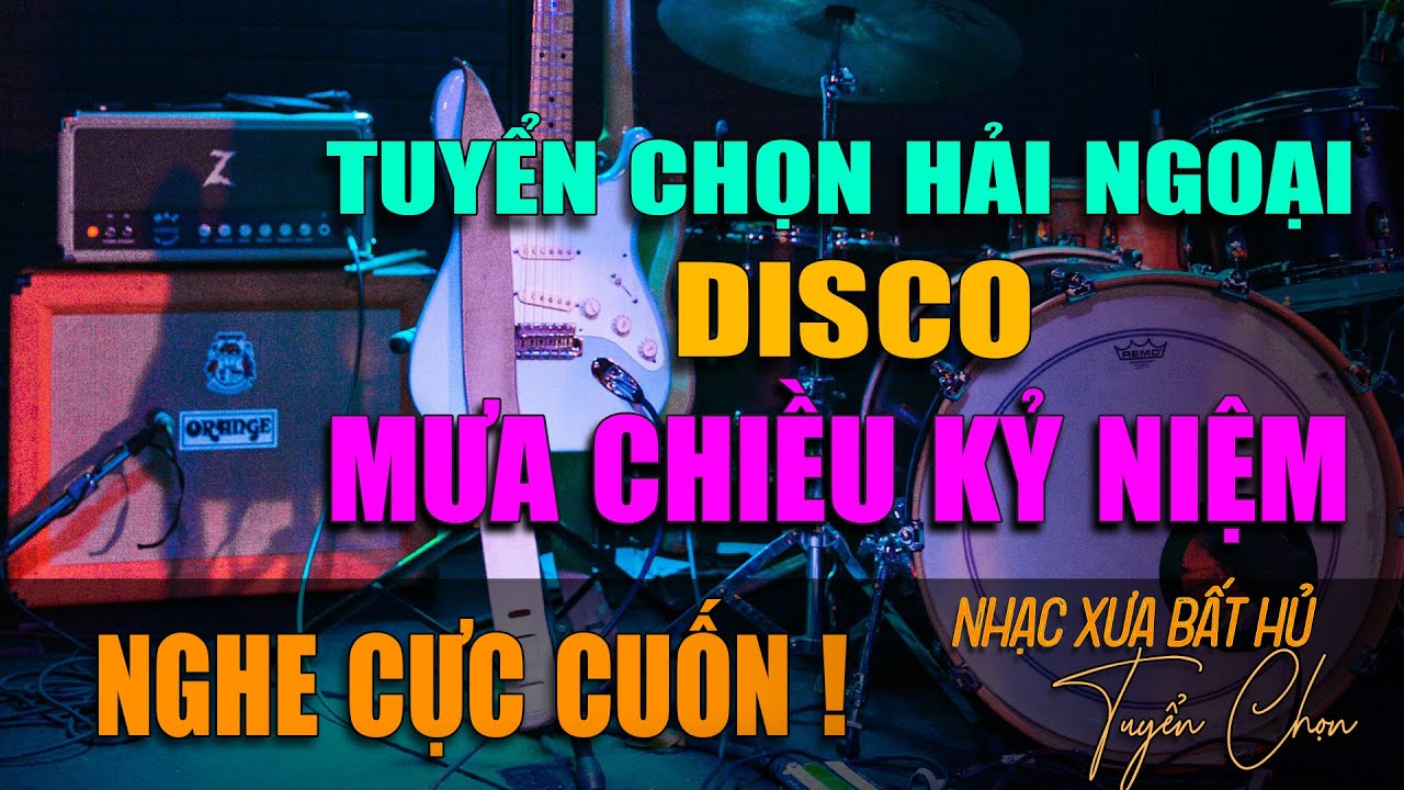 LK. Mưa Chiều Kỷ Niệm | Tuyển Chọn Những Tình Khúc Hải Ngoại Xưa Lãng Mạn Yêu Đời - Nghe Cực Cuốn