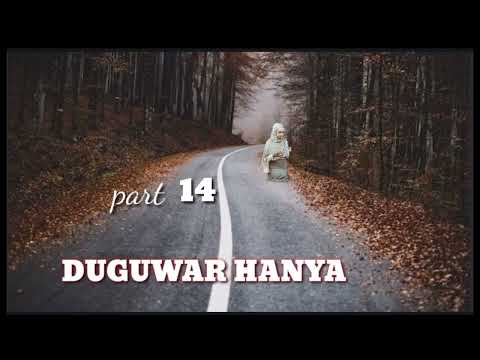 DOGUWAR HANYA Part 14