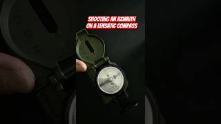 Shooting an Azimuth on a Lensatic Compass