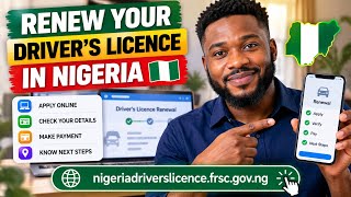 With Your Smartphone, You Can Renew Your Driver’s Licence Today! 🇳🇬