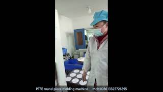 PTFE round shape molding machine for 1mm thicknes
