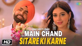 main chand sitare ki kariye song(4k  Video) | Mainu Ishq Ho Gaya Akhiyan Naal | Punjabi Song