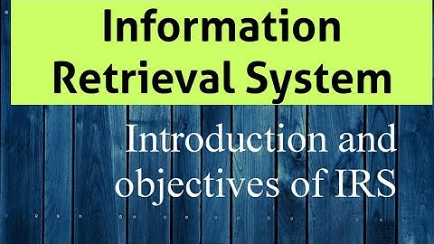 Information Retrieval System introduction and objectives || IRS tutorials in Telugu