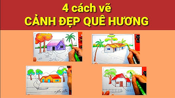 Cảnh đẹp quê hương lớp 4 | 4 cách vẽ cảnh đẹp quê hương đơn giản | phong cảnh quê hương | KCart3