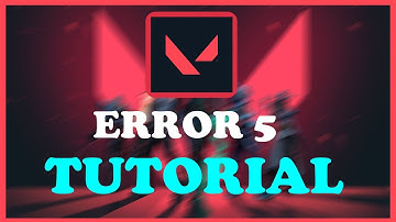 Valorant - Fix Error 5 - TUTORIAL | 2022