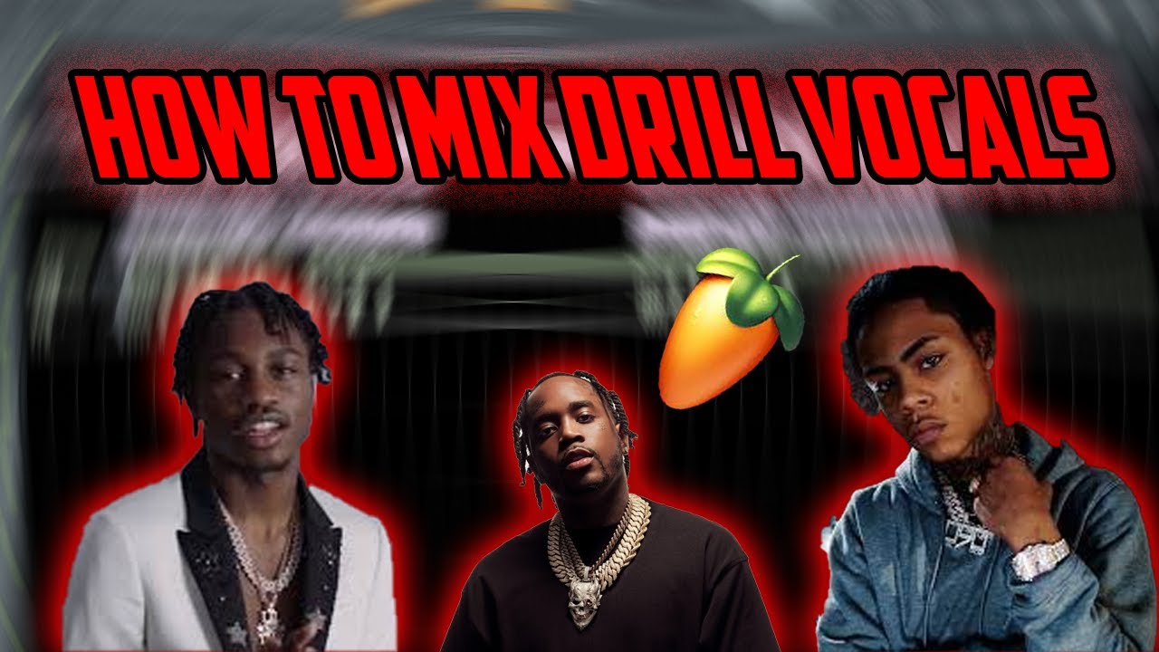 How To Mix Drill Vocals On FL Studio(FREE PRESET) YouTube