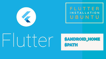 Flutter SDK installation Linux/Ubuntu|Set ANDROID_HOME path| Create desktop entry for android studio