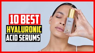 ✅Top10 Best Hyaluronic Acid Serums in 2025 ✅Top10 Best Hyaluronic Acid Serums in 2025