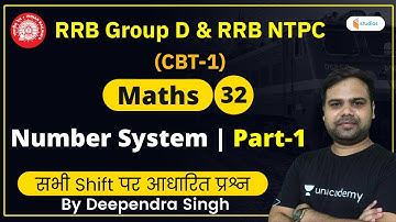 3:00 PM - RRB Group D, RRB NTPC | Maths By Deependra Singh | Number System (P-1)