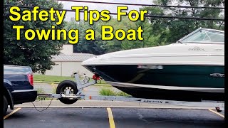 Safety Tips For Towing a Boat - Boating For Beginners