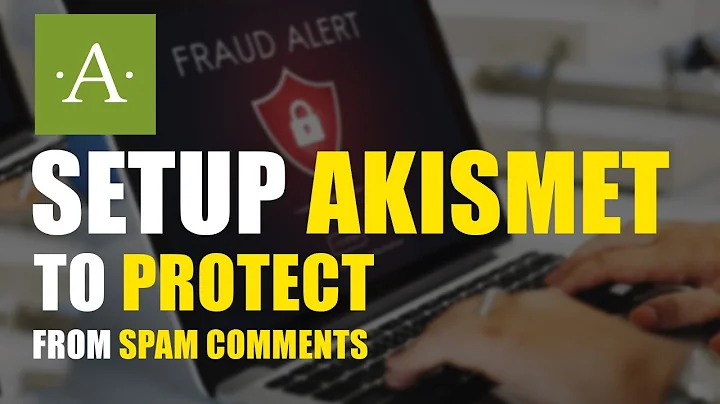 How to Setup Akismet To Protect your site from Spam Comments on Your WordPress site