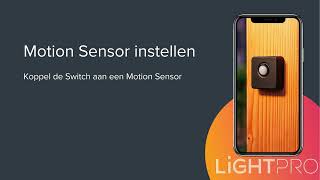 Nl Motion Sensor Instellen Switch Lightpro Smart