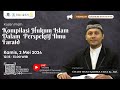 Kompilasi hukum islam dalam  perspektif ilmu faraid bersama ustadz teuku khairul fazli lc mh