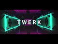 Fassounds  twerk official visual