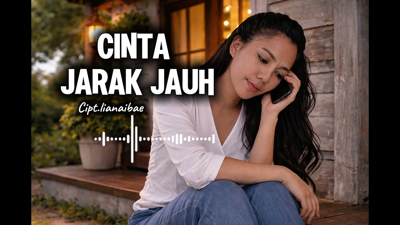 LAGU AMBON TERBARU || CINTA JARAK JAUH ||Cipt.lianaibae//Voc.lia ai(man voice ai)