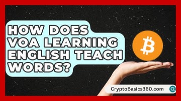 How Does VOA Learning English Teach Words? | The Daily Definition News