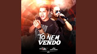 Vídeo de Tô Nem Vendo