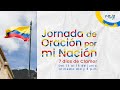 🔴📺  | DÍA 1 - 12 M - POR MI NACIÓN, 7 DÍAS DE CLAMOR - MINISTERIO PUENTE LARGO  @LuisHBeltran