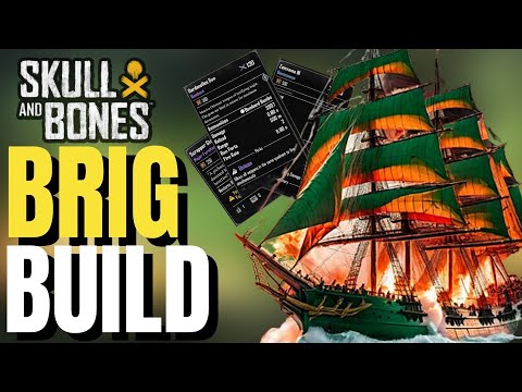 Season 1 Endgame Brigantine Build for Skull & Bones