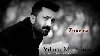 Yılmaz Murat İnce - Zonema | Demo Kayıt | © 2022