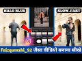 faizqureshi_92 reels video editing | faizqureshi_92 jaisa video kaise banaye | blur + slow motion