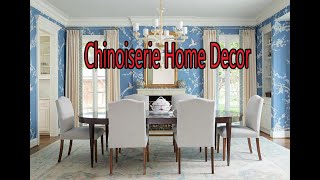 Chinoiserie Chic Home Decor