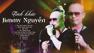 Jimmy Nguyễn - Những Bản Tình Ca Đi Vào Lòng Người - 