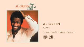 Al Green - Happy (Official Audio)