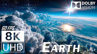 8K HDR 60FPS DOLBY VISION - EARTH: FROM SPACE - TRUE CINEMATIC