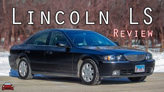 2005 Lincoln LS V6 Review  An Overlooked RWD Luxury Sedan!