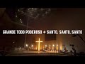 Matheus Rizzo - Grande Todo Poderoso + Santo Santo Santo (live worship)