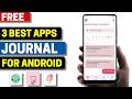 3 Best Free Journal Apps for Android 2026