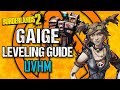 Gaige leveling guide  niveau 1  op10  partie 3  uvhm  borderlands 2