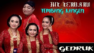 GEDRUK // TEMBANG KANGEN //BEGIDAZ LARAZ