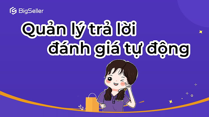 Trả lời đánh giá của khách hàng trên shopee