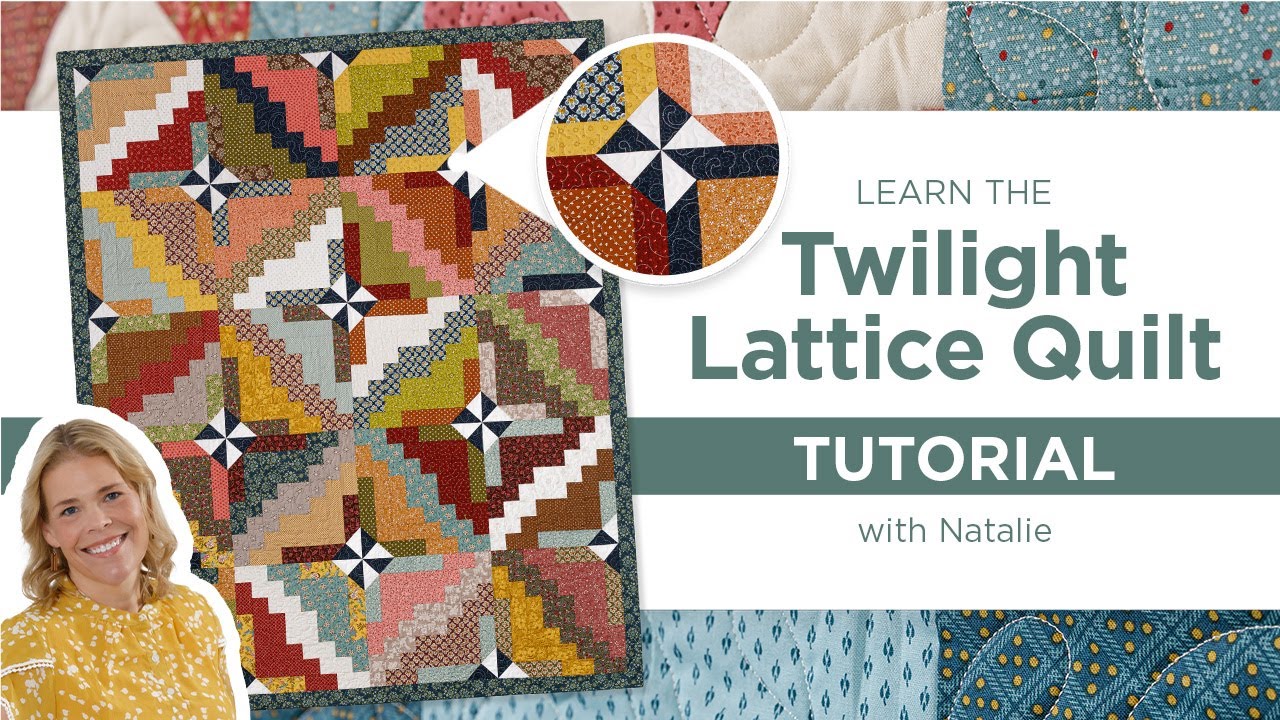Learn the Potato Chip Quilt Block | Twilight Lattice Quilt + Table Topper with Natalie Doan