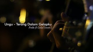 Ungu - Terang Dalam Gelapku ( Freda Shambora ft Cakal Shambora ) Cover