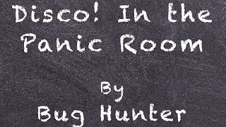 Video thumbnail of "Disco! In The Panic Room (w/ lyrics)"