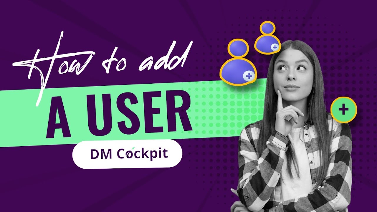 How to Add a User | DM Cockpit Guide - YouTube