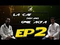 Ep 2 la cat devant une acfa