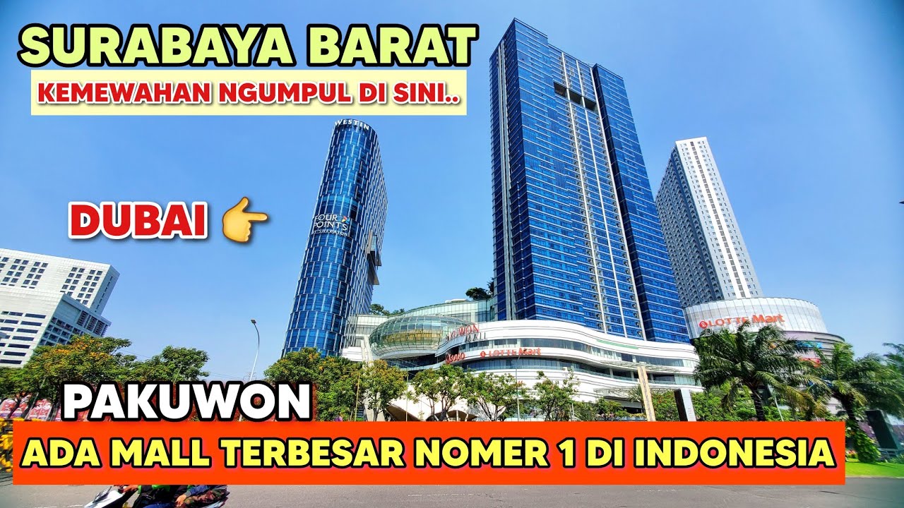 PAKUWON MALL SURABAYA ‼️ TERBESAR NOMER 1 DI INDONESIA | KEMEWAHAN ...