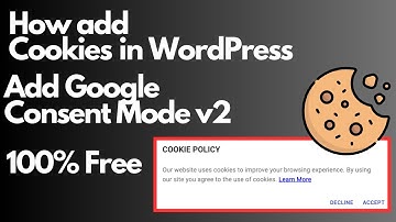 (100% Free) How to Add GDPR, CCPA/CPRA Cookies with Google Consent mode v2 in WordPress and Tested