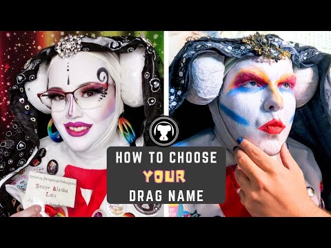 Ep 30: How to Choose the Perfect Drag Name